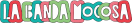 La Banda Mocosa